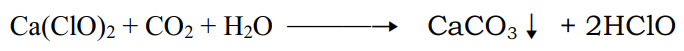 (ca(clo)2+co2+h2o)