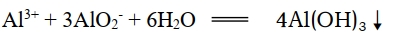 al3++3alo2-+6h2o